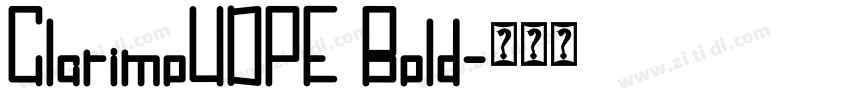 ClarimoUDPE Bold字体转换